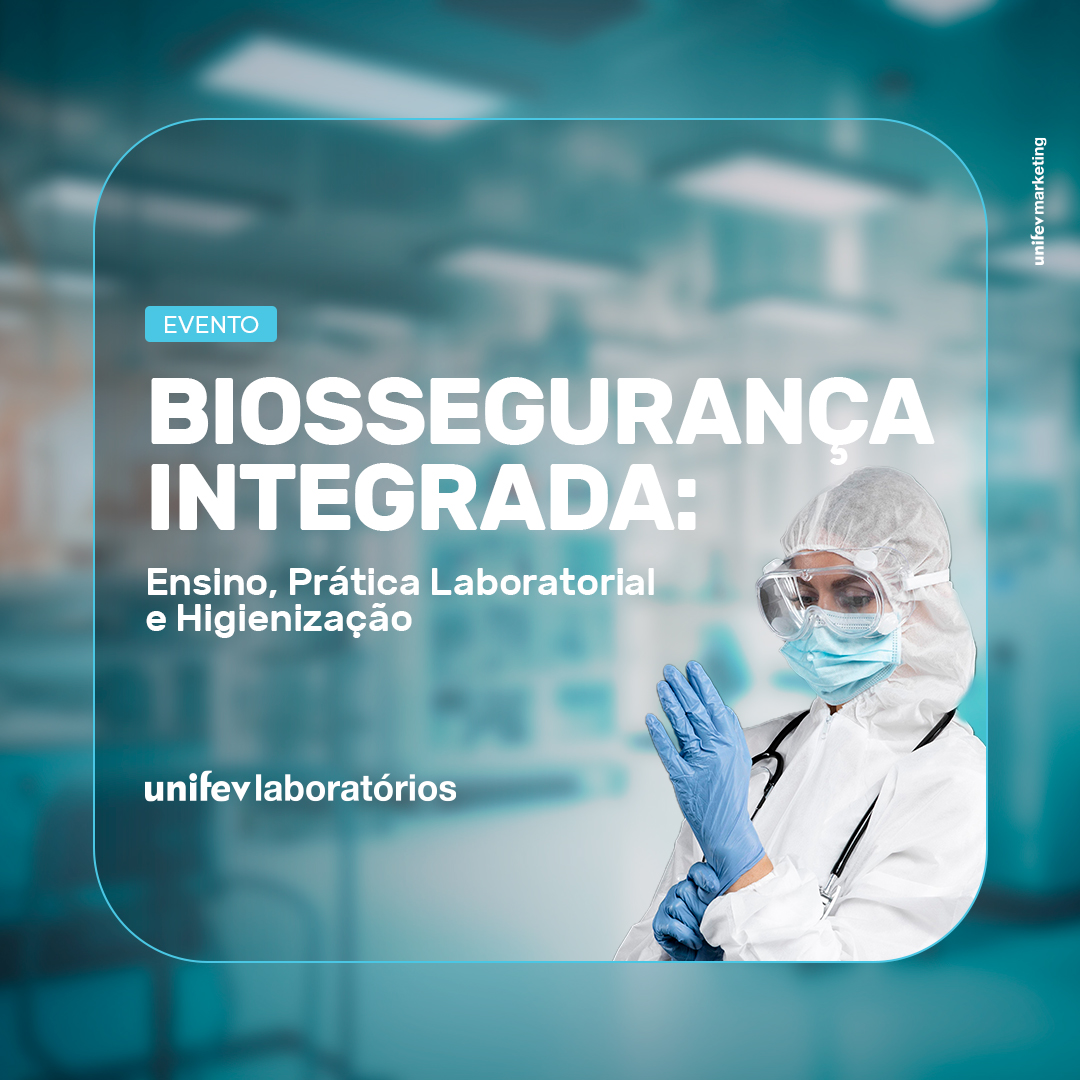 Arte de divulgação do evento Capacitação em Biossegurança Integrada: Alinhando Ensino, Prática Laboratorial e Higienização